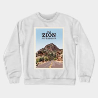 Visit Zion National Park Crewneck Sweatshirt